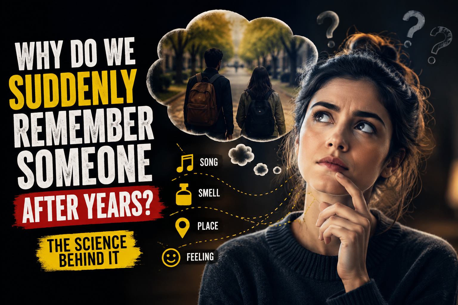 Why Do We Suddenly Remember Someone We Haven’t Thought About in Years?