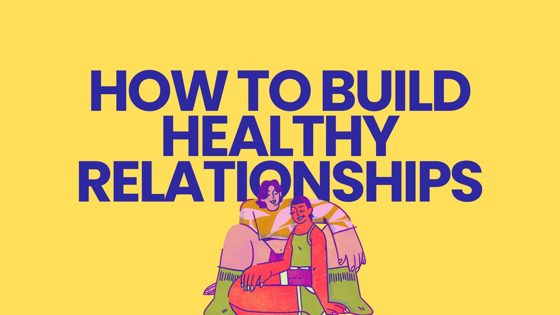 Meaningful Relationships